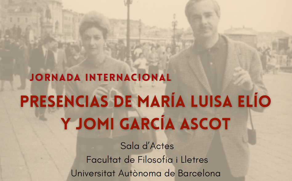 Jornada internacional «Presencias de María Luisa Elío y Jomi García Ascot»